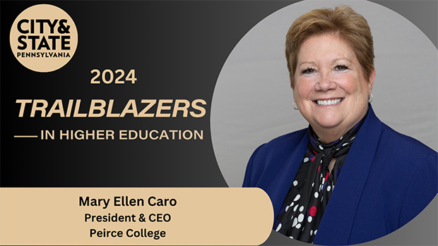 Mary Ellen Caro, President & CEO of Peirce College, Named a 2024 Trailblazer in Higher Education